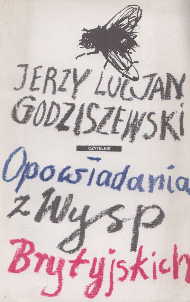 Jerzy Lucjan Godziszewski - Opowiadania z Wysp Brytyjskich [antikvár]