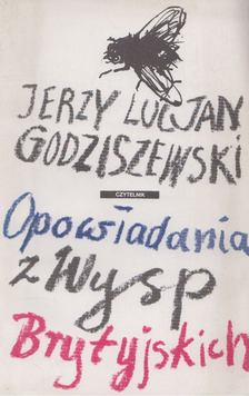 Jerzy Lucjan Godziszewski - Opowiadania z Wysp Brytyjskich [antikvár]
