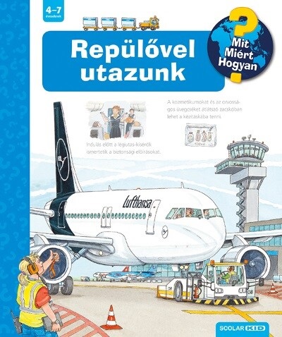 Andrea Erne - Repülővel utazunk (2. kiadás) - Mit? Miért? Hogyan?