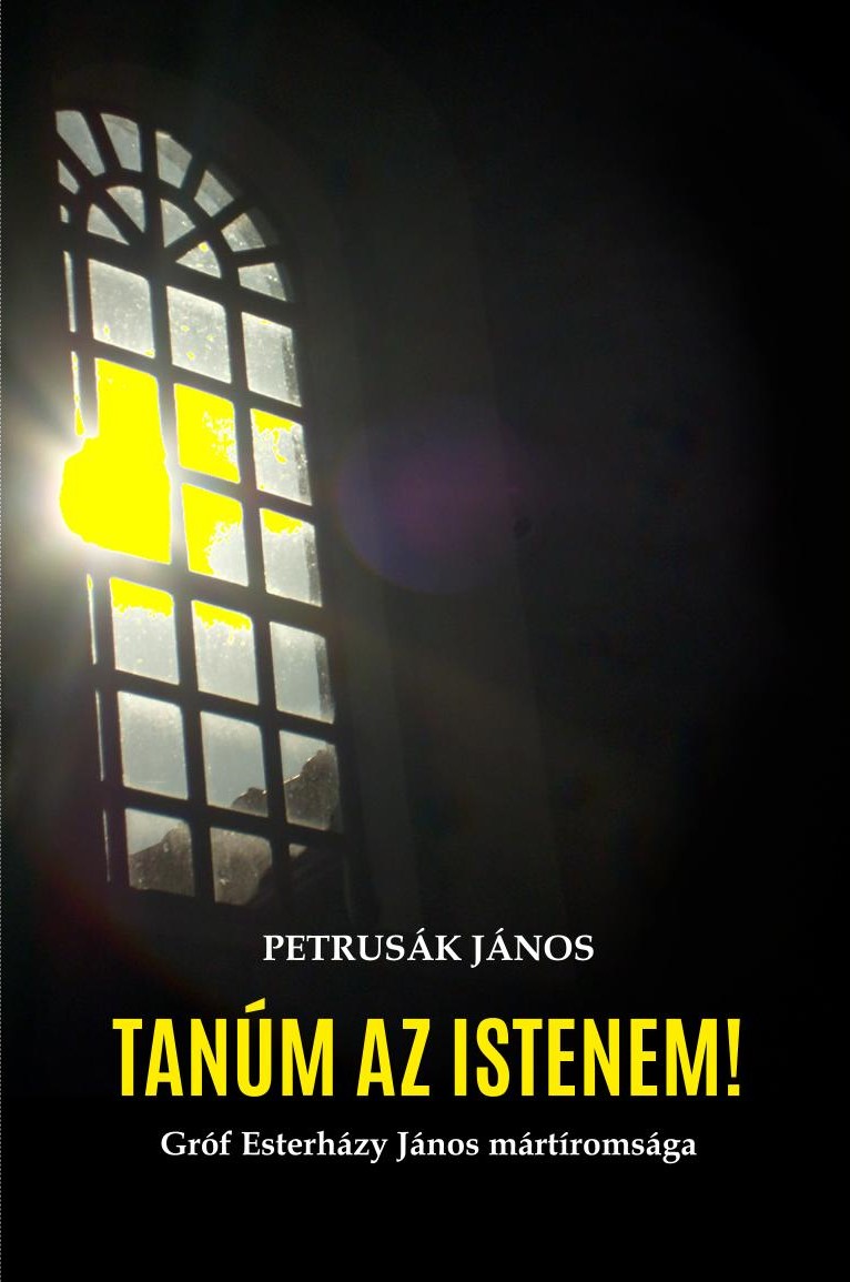 Petrusák János - Tanúm az Istenem!