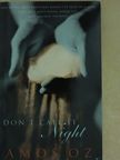 Amos Oz - Don't Call It Night [antikvár]