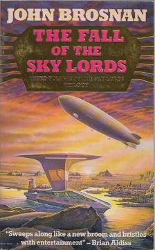 John Brosnan - The Fall of the Sky Lords [antikvár]