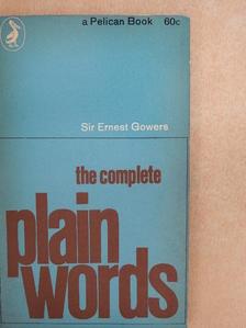 Sir Ernest Gowers - The Complete Plain Words [antikvár]