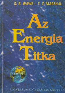 Wawe G.R. - Az energia titka [eKönyv: epub, mobi]