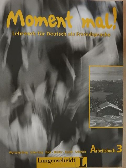 Cornelia Gick - Moment mal! 3. - Arbeitsbuch [antikvár]