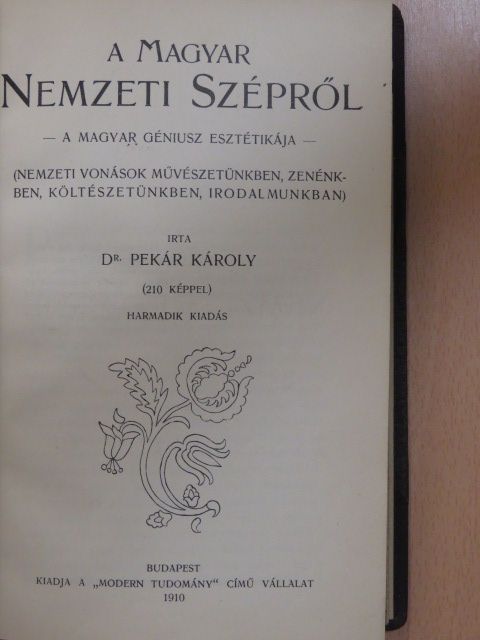Dr. Pekár Károly - A magyar nemzeti szépről [antikvár]