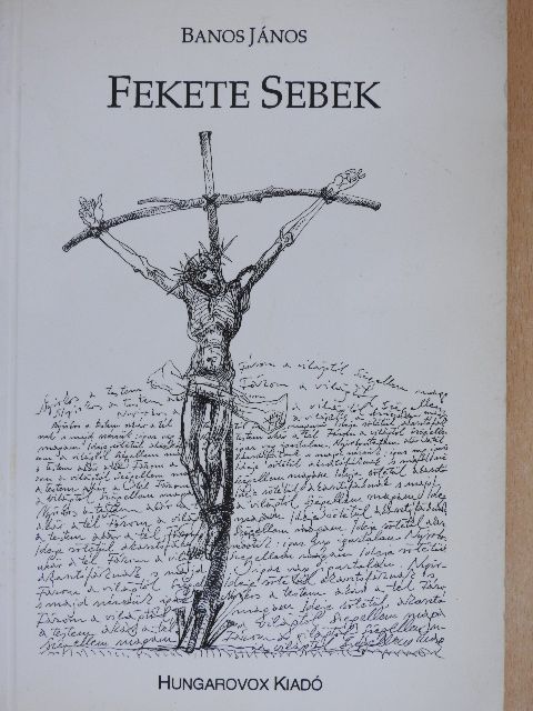 Banos János - Fekete sebek  [antikvár]