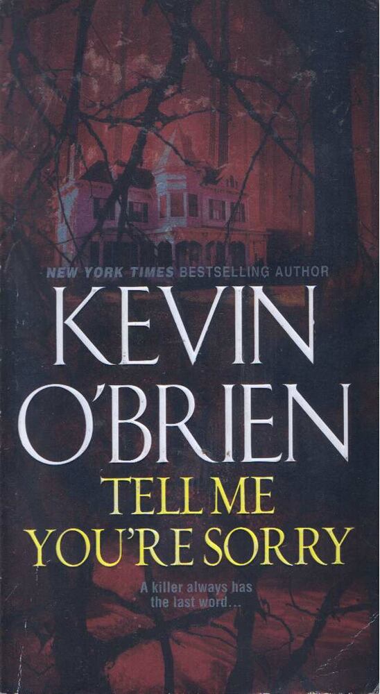 Kevin O'Brien - Tell Me You're Sorry [antikvár]