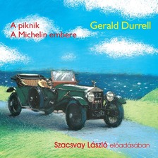 Gerald Durrell - A piknik - A Michelin embere [eHangoskönyv]