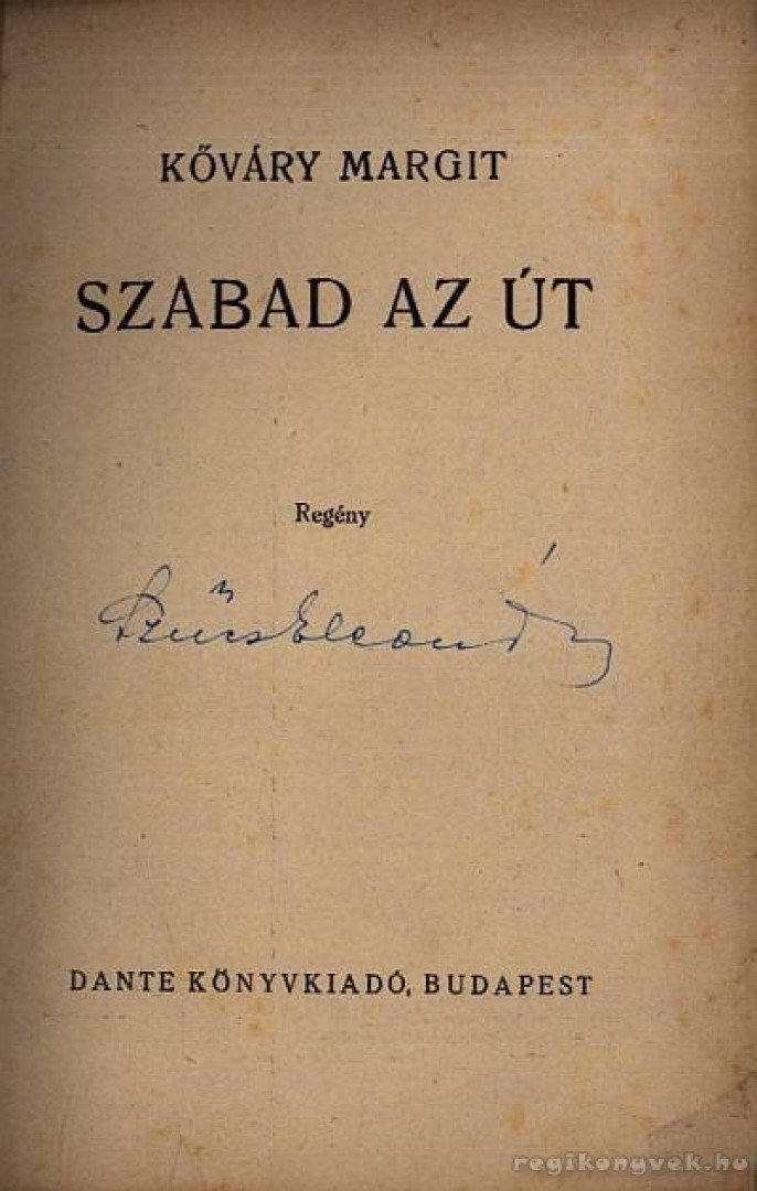 Kőváry Margit - Szabad az út [antikvár]