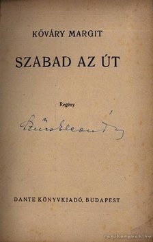 Kőváry Margit - Szabad az út [antikvár]