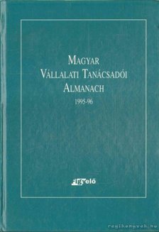 Magyar vállalati tanácsadói almanach [antikvár]