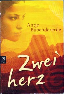 Antje Babendererde - Zweiherz [antikvár]