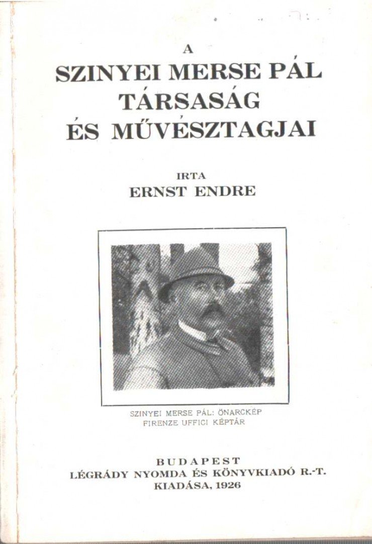 Ernst Endre - A Szinyei Merse Pál Társaság és művésztagjai [antikvár]