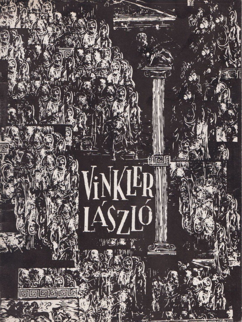 Vinkler László gyűjteményes kiállítása [antikvár]