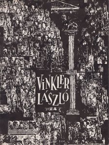 Vinkler László gyűjteményes kiállítása [antikvár]