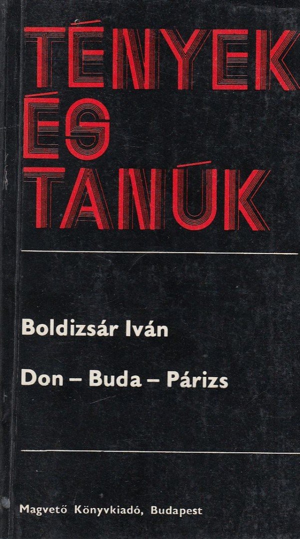 BOLDIZSÁR IVÁN - Don-Buda-Párizs [antikvár]