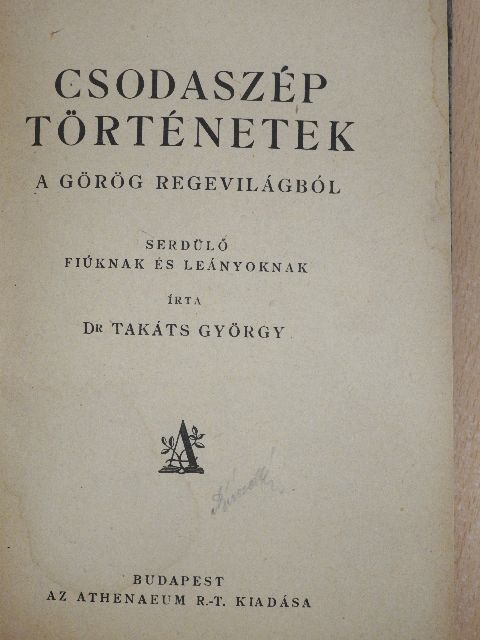 Dr. Takáts György - Csodaszép történetek [antikvár]