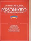 Leo F. Buscaglia - Personhood [antikvár]
