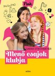Sarah Strohmeyer - Menő csajok klubja [antikvár]