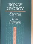 Rónay György - Szentek, Írók, Irányok [antikvár]