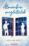 Kollár Betti - Álmomban megleltelek [eKönyv: epub, mobi]