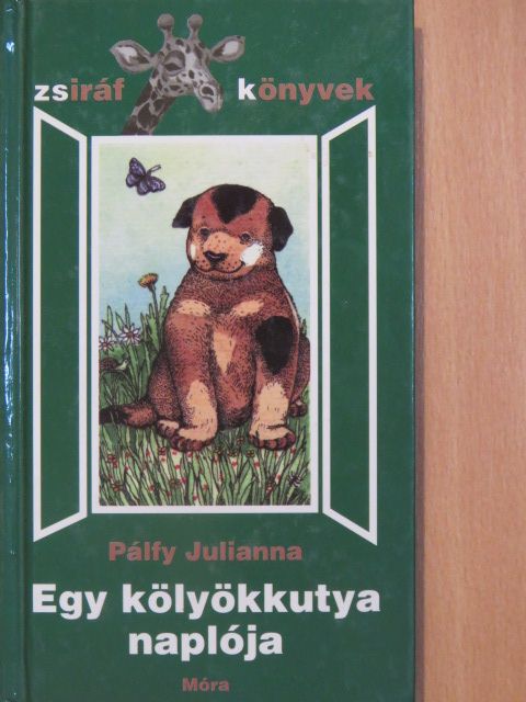 Pálfy Julianna - Egy kölyökkutya naplója [antikvár]