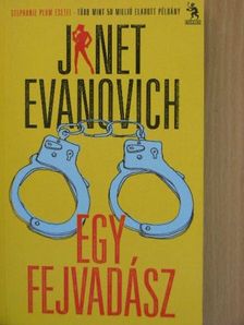 Janet Evanovich - Egy fejvadász [antikvár]