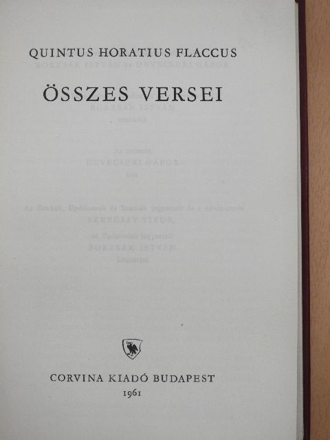 Quintus Flaccus Horatius - Quintus Horatius Flaccus összes versei [antikvár]