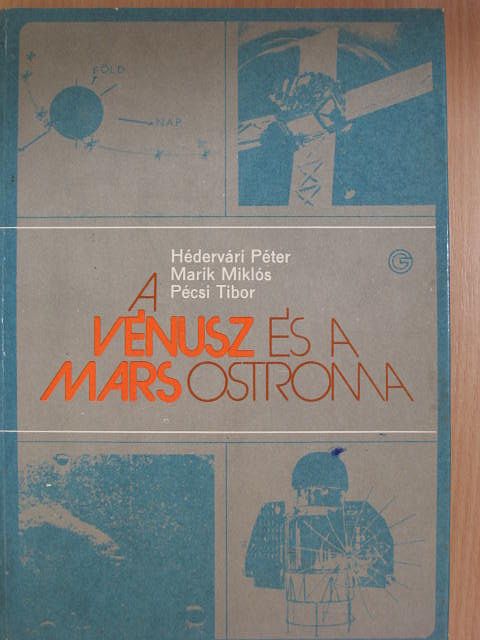 Hédervári Péter - A Vénusz és a Mars ostroma [antikvár]