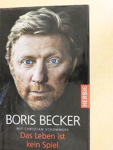 Boris Becker - Das Leben ist kein Spiel [antikvár]