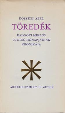 Kőszegi Ábel - Töredék [antikvár]