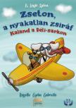 K. László Szilvia - Zseton a nyakatlan zsiráf - Kaland a délisarkon