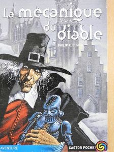 Philip Pullman - La Mécanique du Diable [antikvár]