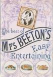 Beeton, Isabella - The Best Of Mrs Beeton's Easy Entertaining [antikvár]