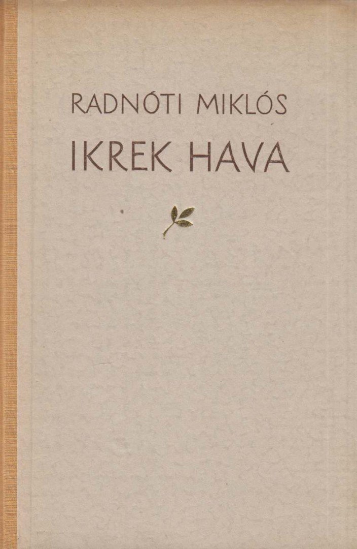 Radnóti Miklós - Ikrek hava [antikvár]