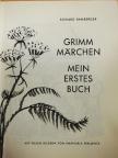 Richard Bamberger - Grimm Märchen [antikvár]