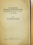 Dr. Óvári Papp Zoltán - A magyar devízagazdálkodás fejlődése és jelen állása [antikvár]
