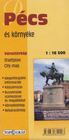 Pécs és környéke 1 : 16 500 [antikvár]