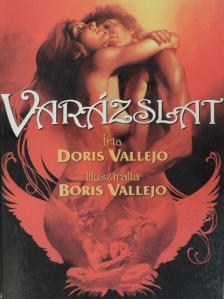 Doris Vallejo - Varázslat [antikvár]