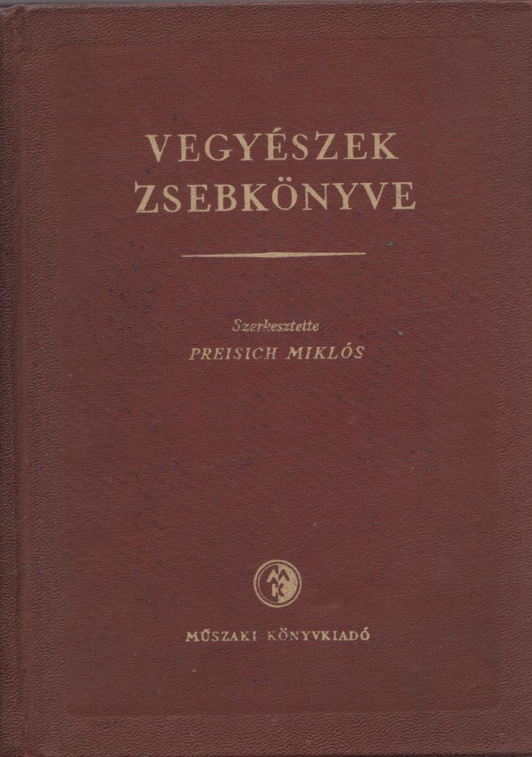 Preisich Miklós - Vegyészek zsebkönyve [antikvár]