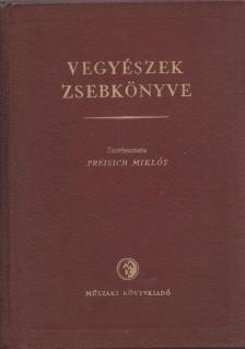 Preisich Miklós - Vegyészek zsebkönyve [antikvár]