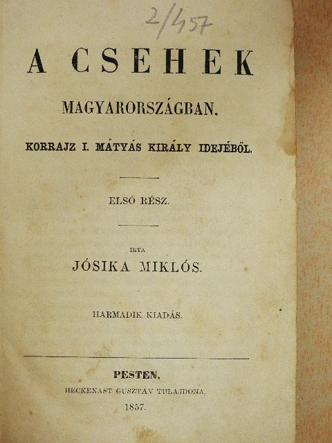 Jósika Miklós - A csehek Magyarországban I-II. [antikvár]