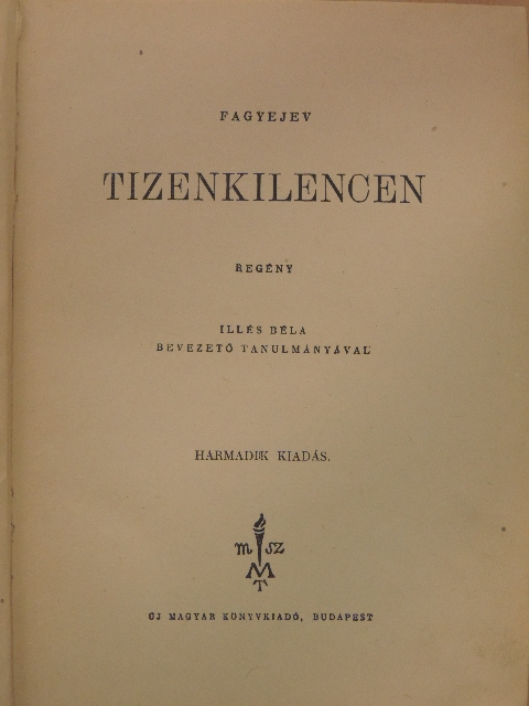 Alekszandr Fagyejev - Tizenkilencen [antikvár]