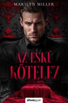 Marilyn Miller - Az eskü kötelez [eKönyv: epub, mobi]