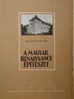 Balogh Jolán - A magyar renaissance építészet [antikvár]