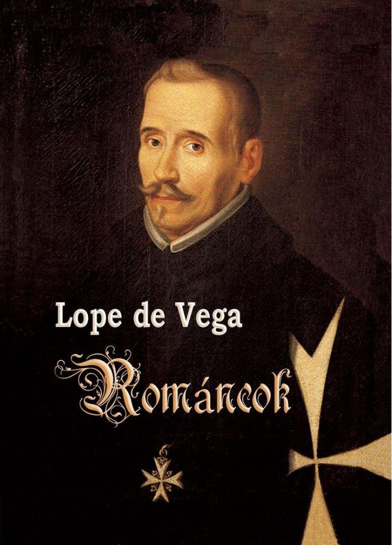 Lope de Vega - Románcok [antikvár]