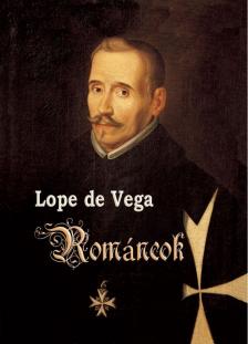 Lope de Vega - Románcok [antikvár]