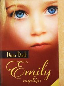 Diana Dorth - Emily naplója [antikvár]