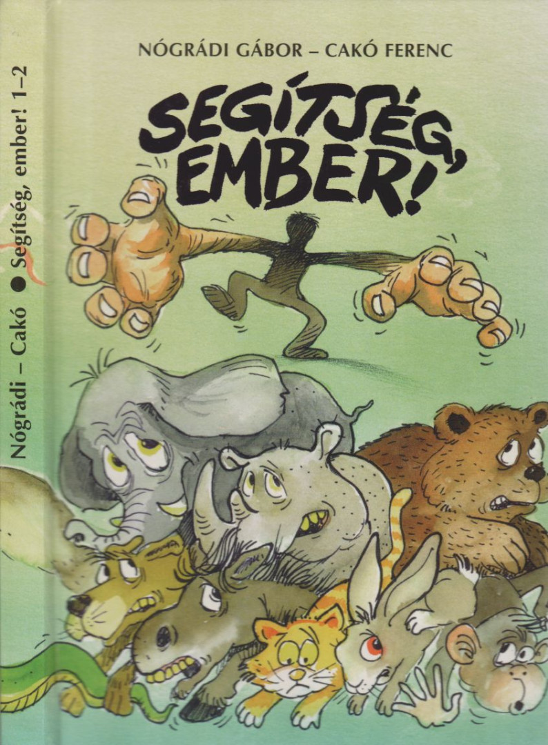 NÓGRÁDI GÁBOR - Segítség, Ember! [antikvár]